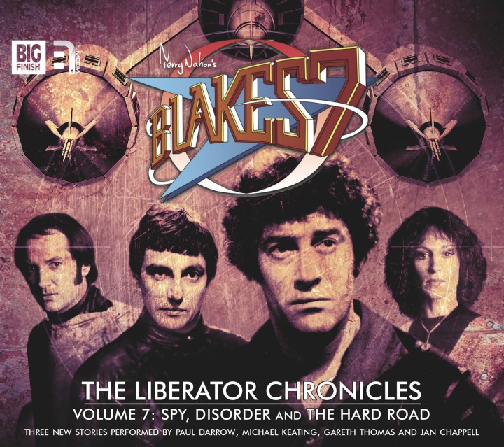 Blake's 7 Liberator Chronicles 7