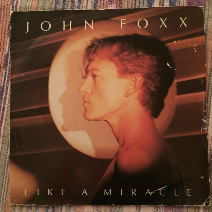 John Foxx Like A Miracle