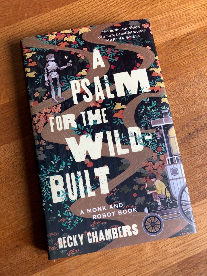 A Psalm for the Wild Built by Becky Chambers